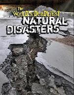 The World's Deadliest Natural Disasters