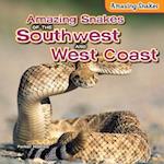 Amazing Snakes of the Southwest and West Coast