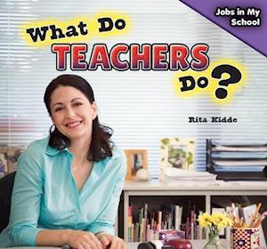 What Do Teachers Do?