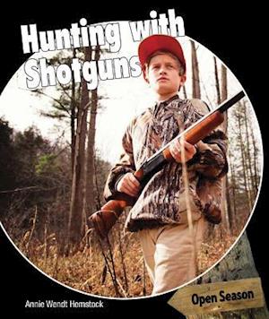 Hunting with Shotguns