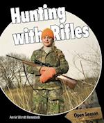 Hunting with Rifles