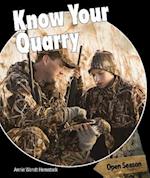 Know Your Quarry