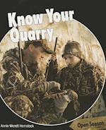 Know Your Quarry