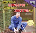 Qu' Hace El Conserje? / What Does a Janitor Do?