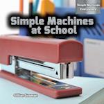 Simple Machines at School