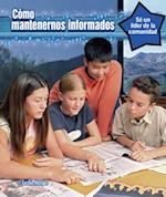 Como Mantenerse Informado (How to Stay Informed)