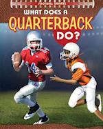 What Does a Quarterback Do?