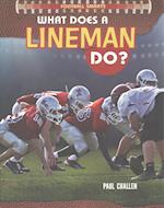 What Does a Lineman Do?