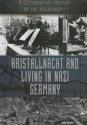 Kristallnacht and Living in Nazi Germany