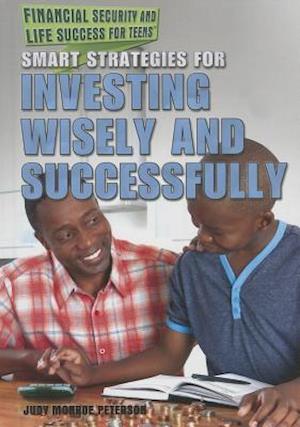 Smart Strategies for Investing Wisely and Successfully