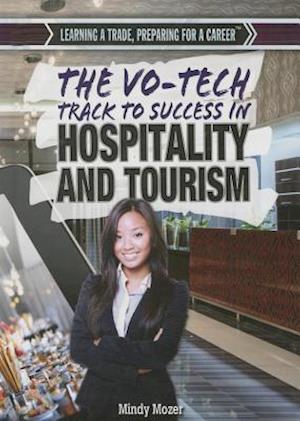 The Vo-Tech Track to Success in Hospitality and Tourism