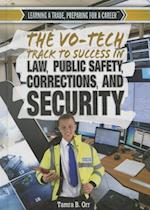 The Vo-Tech Track to Success in Law, Public Safety, Corrections, and Security