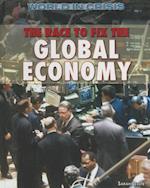 The Race to Fix the Global Economy