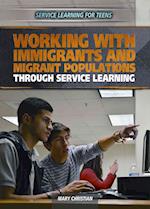 Working with Immigrants and Migrant Populations Through Service Learning