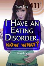 I Have an Eating Disorder. Now What?