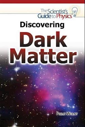 Discovering Dark Matter