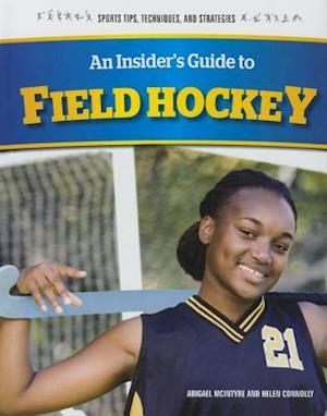 An Insider's Guide to Field Hockey