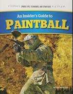 An Insider's Guide to Paintball