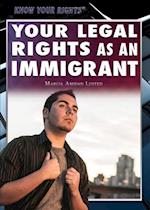 Your Legal Rights as an Immigrant