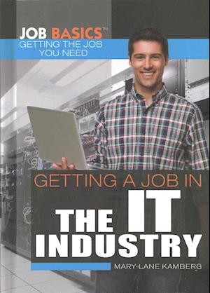 Getting a Job in the It Industry