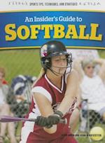 An Insider's Guide to Softball