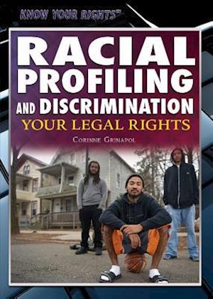 Racial Profiling and Discrimination