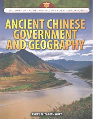 Ancient Chinese Government and Geography