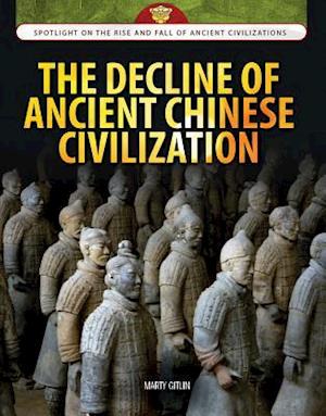 The Decline of Ancient Chinese Civilization