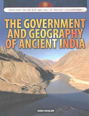 The Government and Geography of Ancient India