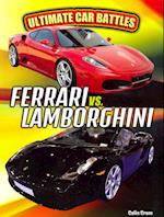 Ferrari vs. Lamborghini