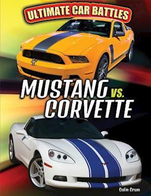 Mustang vs. Corvette