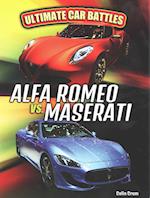 Alfa Romeo vs. Maserati