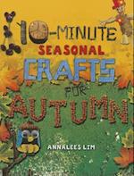 10-Minute Seasonal Crafts for Autumn