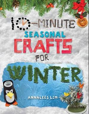 10-Minute Seasonal Crafts for Winter