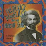 Frederick Douglass and the North Star