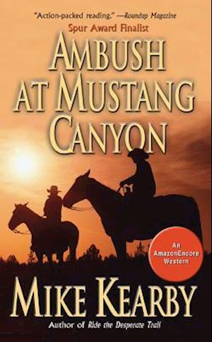 Ambush at Mustang Canyon