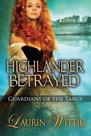 Highlander Betrayed