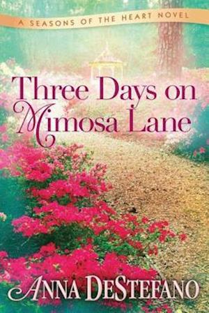 Three Days on Mimosa Lane