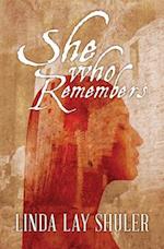 She Who Remembers