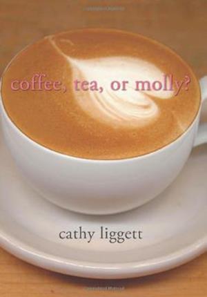 Coffee, Tea, or Molly?