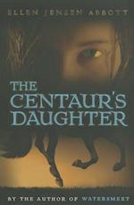 The Centaur's Daughter