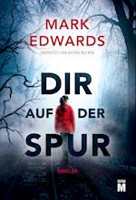 Dir auf der Spur