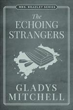 The Echoing Strangers