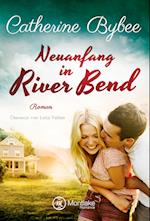 Neuanfang in River Bend
