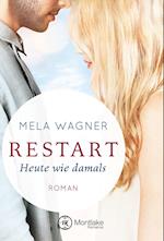 Restart - Heute wie damals