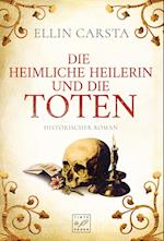 Die heimliche Heilerin und die Toten