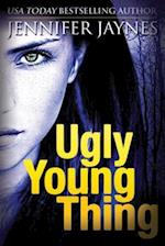 Ugly Young Thing