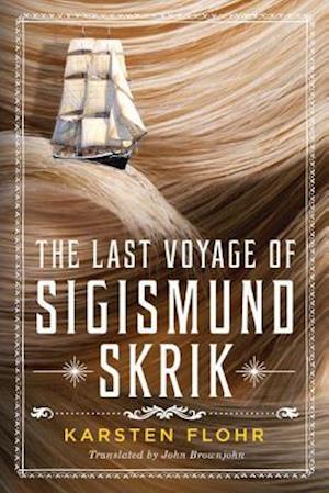 The Last Voyage of Sigismund Skrik