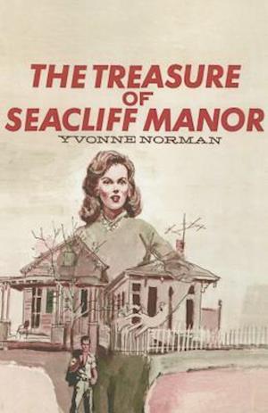 The Treasure of Seacliff Manor