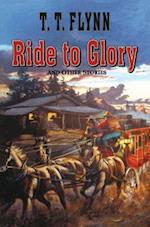 Ride to Glory